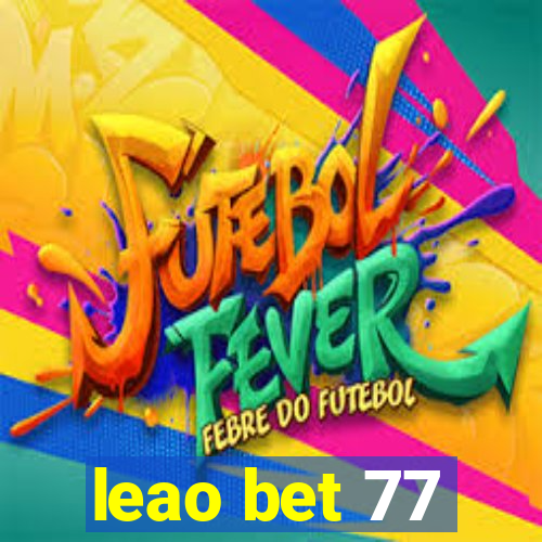 leao bet 77